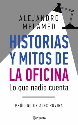 Historias y mitos de la Oficina