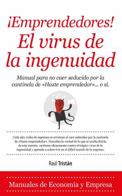 ¡Emprendedores! El virus de la ingenuidad