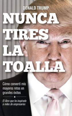 Nunca tires la toalla