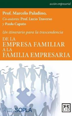 De la empresa familiar a la familia empresaria